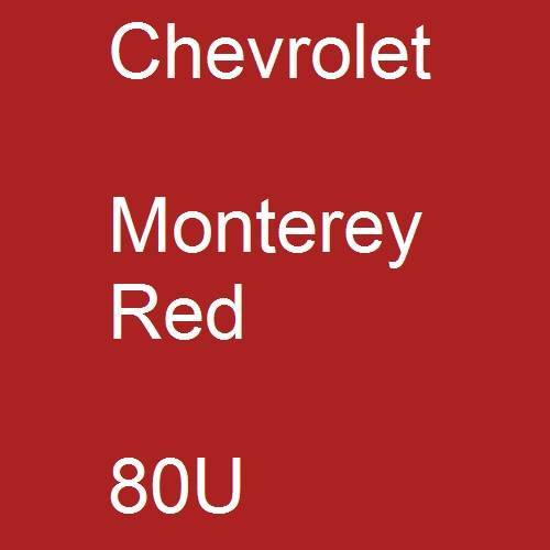 Chevrolet, Monterey Red, 80U.
